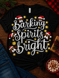 Barking Spirits Bright Tee Shirt
