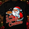 I Ate Santa's Cookies Tee Shirt