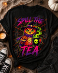 Spill the tea Tee Shirt