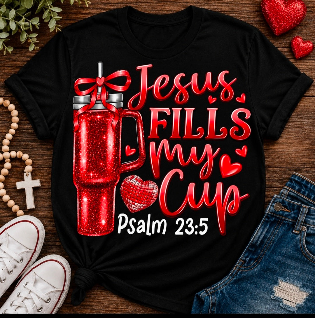Jesus fills my cup Tee Shirt